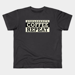 Spreadsheets Coffee Repeat Administrative Assistant Kids T-Shirt